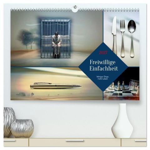 Freiwillige Einfachheit (hochwertiger Premium Wandkalender 2027 DIN A2 quer), Kunstdruck in Hochglanz