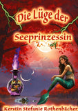 Die Lüge der Seeprinzessin