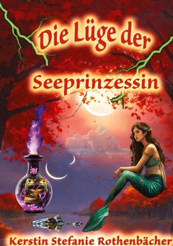 Die Lüge der Seeprinzessin