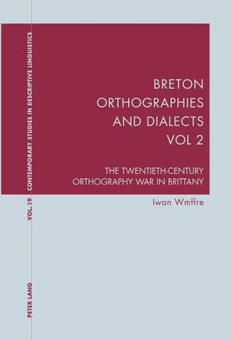 Breton Orthographies and Dialects - Vol. 2