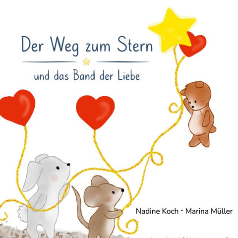 Der Weg zum Stern und das Band der Liebe