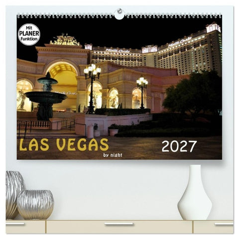LAS VEGAS - by night (hochwertiger Premium Wandkalender 2027 DIN A2 quer), Kunstdruck in Hochglanz