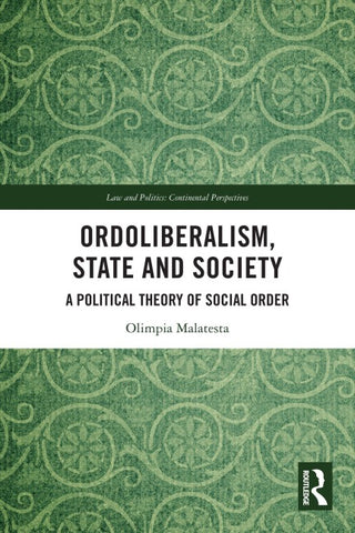 Ordoliberalism, State and Society