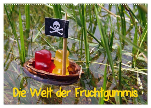 Die Welt der Fruchtgummis (Wandkalender 2027 DIN A2 quer), CALVENDO Monatskalender