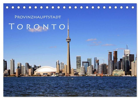 Provinzhauptstadt Toronto (Tischkalender 2027 DIN A5 quer), CALVENDO Monatskalender