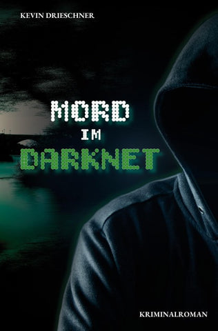 Mord im Darknet