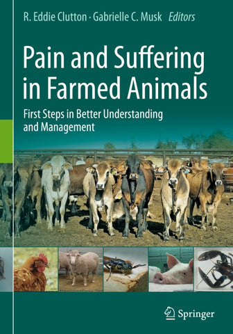Pain and Suffering in Farmed Animals