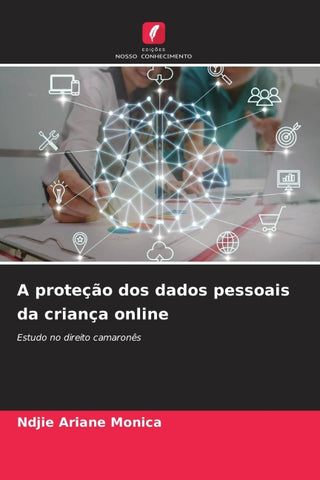 A proteção dos dados pessoais da criança online