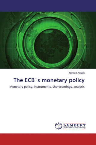 The ECB´s monetary policy