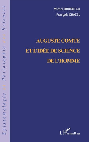 AUGUSTE COMTE ET L'IDÉE DES SCIENCES DE L'HOMME