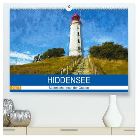 Hiddensee - Malerische Insel der Ostsee (hochwertiger Premium Wandkalender 2027 DIN A2 quer), Kunstdruck in Hochglanz