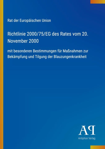 Richtlinie 2000/75/EG des Rates vom 20. November 2000