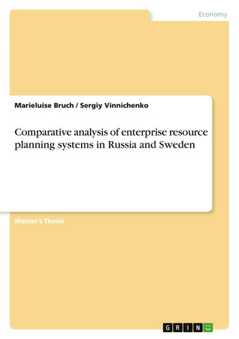 Comparative analysis of enterprise resource planning systems in Russia and Sweden