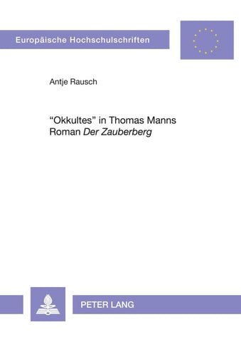 «Okkultes» in Thomas Manns Roman «Der Zauberberg»