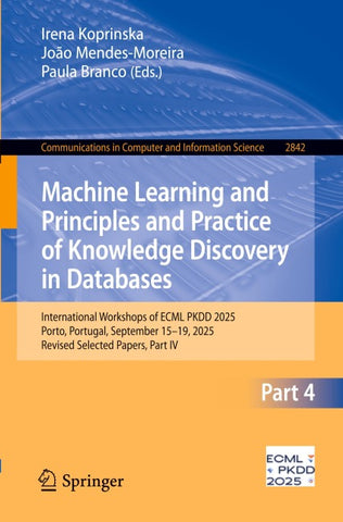 Machine Learning and Principles and Practice of Knowledge Discovery in Databases