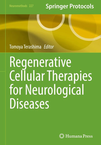 Regenerative Cellular Therapies for Neurological Diseases