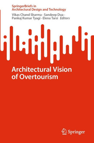 Architectural Vision of Overtourism
