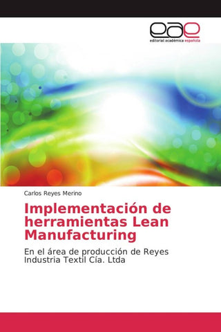 Implementación de herramientas Lean Manufacturing