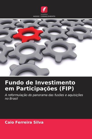 Fundo de Investimento em Participações (FIP)