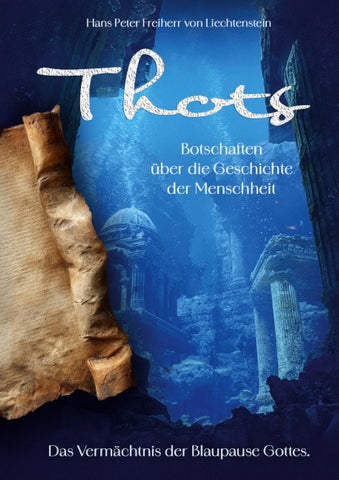Thots Botschaften über die Geschichte der Menschheit