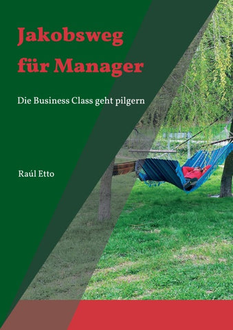 Jakobsweg für Manager