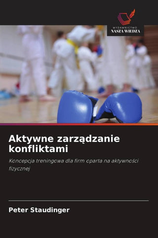 Aktywne zarz¿dzanie konfliktami