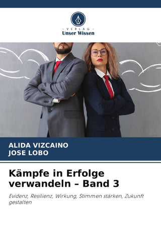 Kämpfe in Erfolge verwandeln - Band 3