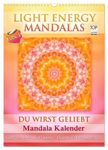 Light Energy Mandalas - Kalender - Vol. 1 (Wandkalender 2026 DIN A3 hoch), CALVENDO Monatskalender