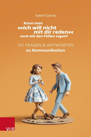 Kann man »Ich will nicht mit dir reden« auch mit den Füßen sagen?