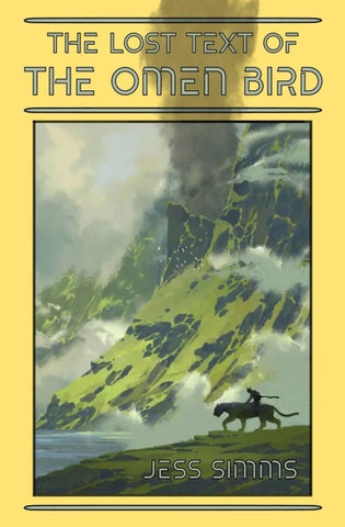 The Lost Text of The Omen Bird