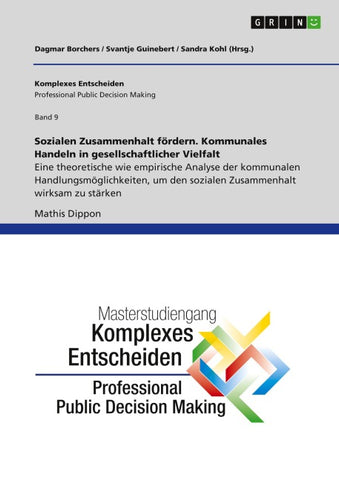 Sozialen Zusammenhalt fördern. Kommunales Handeln in gesellschaftlicher Vielfalt