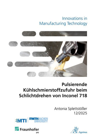 Pulsierende Kühlschmierstoffzufuhr beim Schlichtdrehen von Inconel 718