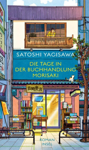Die Tage in der Buchhandlung Morisaki − Roman (Bücherliebe in Tokio 1)