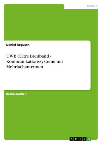 UWB (Ultra Breitband) Kommunikationssysteme mit Mehrfachantennen