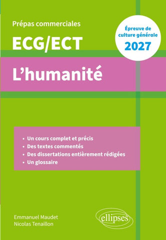 L'humanité. Épreuve de culture générale. Prépas commerciales ECG-ECT