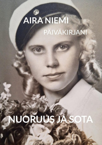 Päiväkirjani: Nuoruus ja sota
