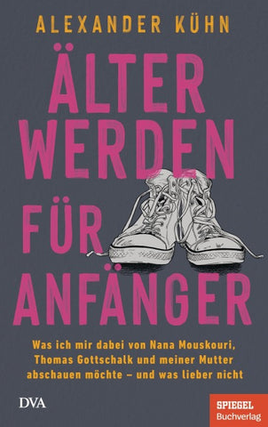 Älterwerden für Anfänger
