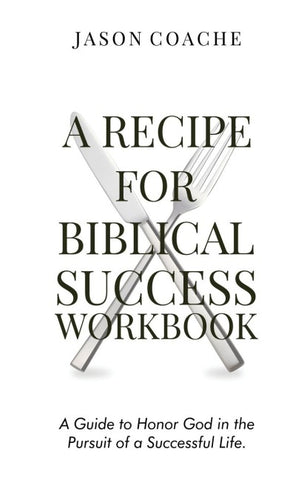 A Recipe For Biblical Success Workbook
