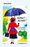 AuPair ? - Au weh !