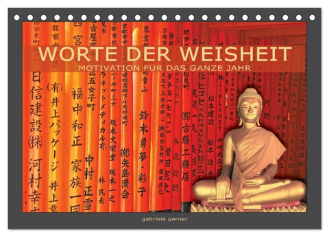 Worte der Weisheit Motivation für das ganze Jahr (Tischkalender 2027 DIN A5 quer), CALVENDO Monatskalender