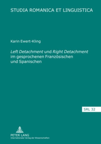 «Left Detachment» und «Right Detachment» im gesprochenen Französischen und Spanischen
