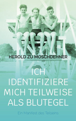 Ich identifiziere mich teilweise als Blutegel