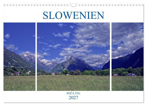 Slowenien - Soca Tal (Wandkalender 2027 DIN A3 quer), CALVENDO Monatskalender