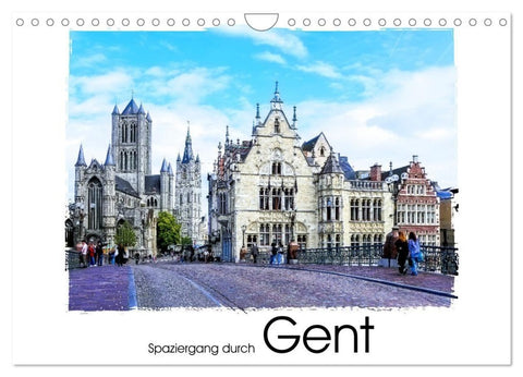 Spaziergang durch Gent (Wandkalender 2027 DIN A4 quer), CALVENDO Monatskalender
