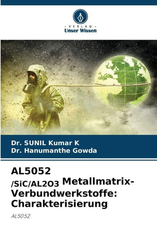 AL5052 /SiC/AL2O3 Metallmatrix-Verbundwerkstoffe: Charakterisierung