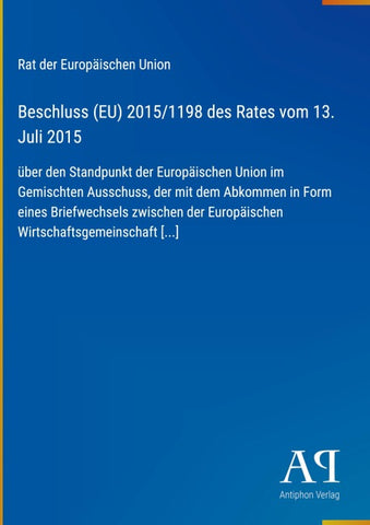 Beschluss (EU) 2015/1198 des Rates vom 13. Juli 2015