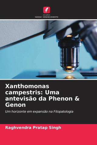 Xanthomonas campestris: Uma antevisão da Phenon & Genon