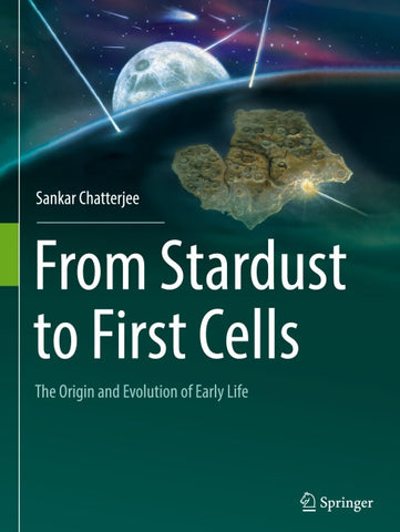 From Stardust to First Cells