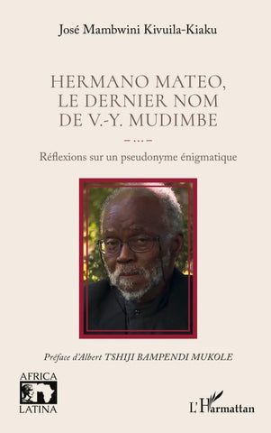 Hermano Mateo, le dernier nom de V.-Y. Mudimbe
