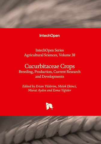 Cucurbitaceae Crops - Breeding, Production, Current Research and Developments